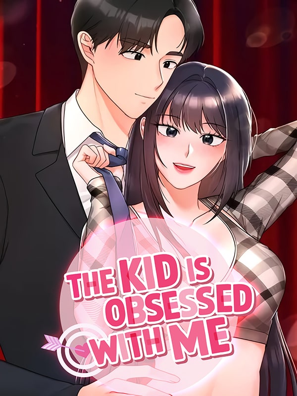 The Kid is Obsessed With Me Cover